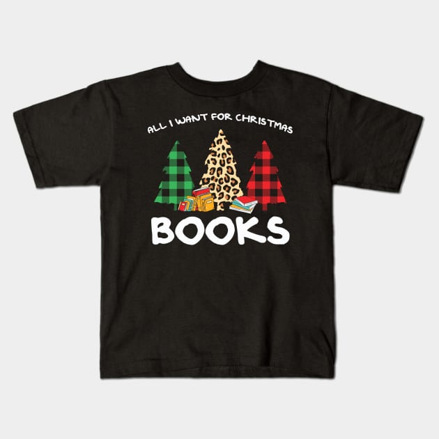 All I want for christmas are books Kids T-Shirt by MZeeDesigns